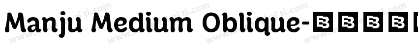 Manju Medium Oblique字体转换